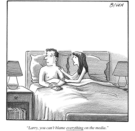 "Larry, você não pode pôr a culpa de TUDO na mídia."