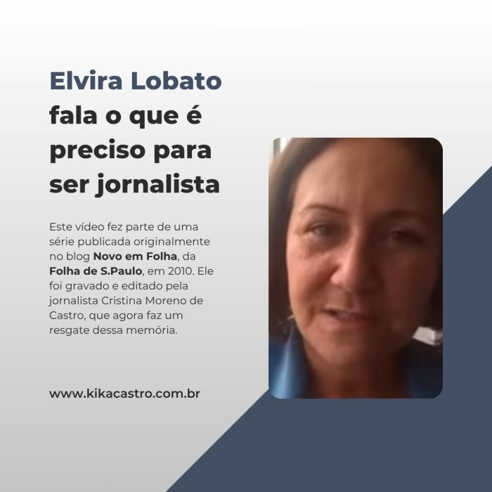 Elvira Lobato fala o que é preciso para ser jornalista