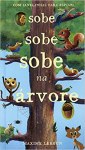 Capa do livro infantil Sobe, sobe, sobe na Árvore