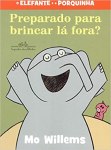 Capa de um dos livros da coleção O Elefante e a Porquinha, de Mo Willems