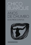 Capa do livro Anos de Chumbo e Outros Contos, de Chico Buarque.