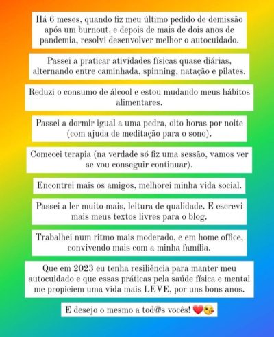 Lista de coisas que fiz pelo meu autocuidado, que envolvem qualidade do sono, da alimentação, atividades físicas, trabalho moderado, leitura e escrita, vida social etc.