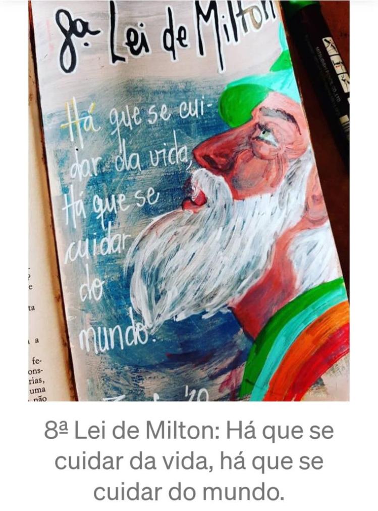Oitava Lei de Milton Nascimento: Há que se cuidar da vida, há que se cuidar do mundo