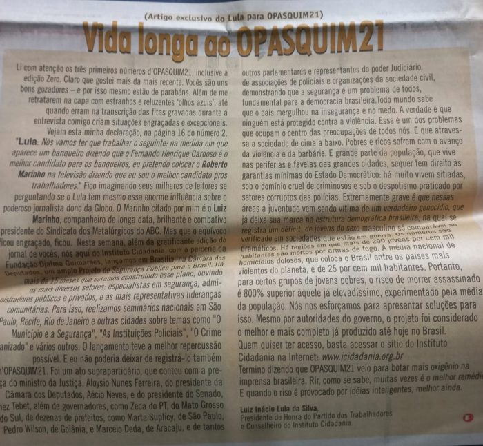 O artigo que Lula escreveu dando as boas vindas ao novo 'Pasquim', relançado por Ziraldo em 2002.