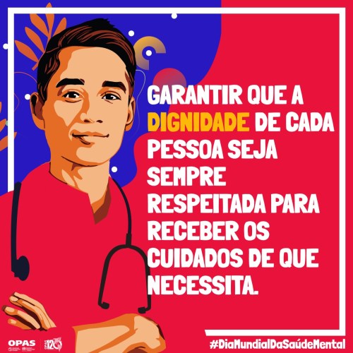 Dia Mundial da Saúde Mental 2023 - 10 de outubro - material da campanha de 2023 da Opas e OMS
