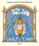 Capa do livro Os Santos, de Leandro Assis e Triscila Oliveira.