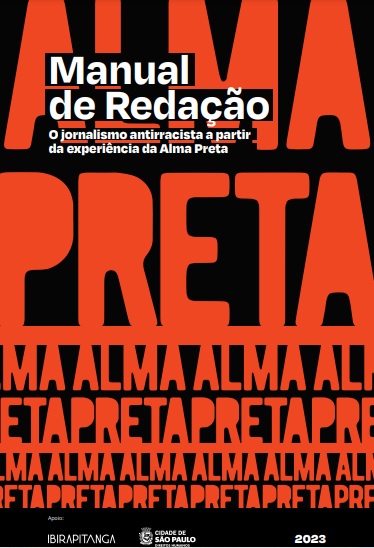 Manual de redação da Alma Preta, por um jornalismo antirracista