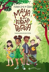 Maya e a Turma da Terra
