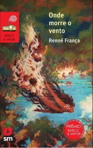 Onde morre o vento, de Renné França