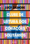 Capa do livro Clube de leitura dos corações solitários, de Lucy Gilmore