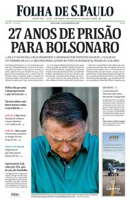 Capa da Folha de S.Paulo sobre Bolsonaro condenado a 27 anos de prisão. Foto: reprodução / 12.09.2025