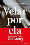 Velar por ela, de Jean-Baptiste Andrea