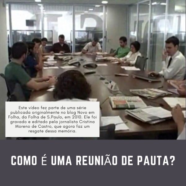 Bastidores de uma Redação de jornal: como é uma reunião de pauta?