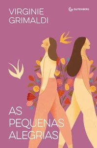 As pequenas alegrias, de Virginie Grimaldi