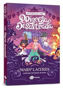 O Diário de uma Princesa Desastrada, de Maidy Lacerda