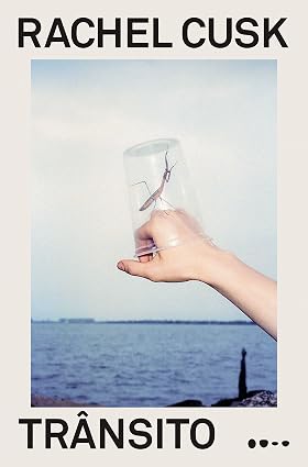 Trânsito, de Rachel Cusk