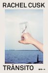 Trânsito, de Rachel Cusk